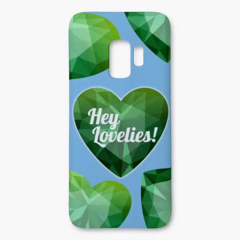 "Hey Lovelies!" Samsung Phone Case