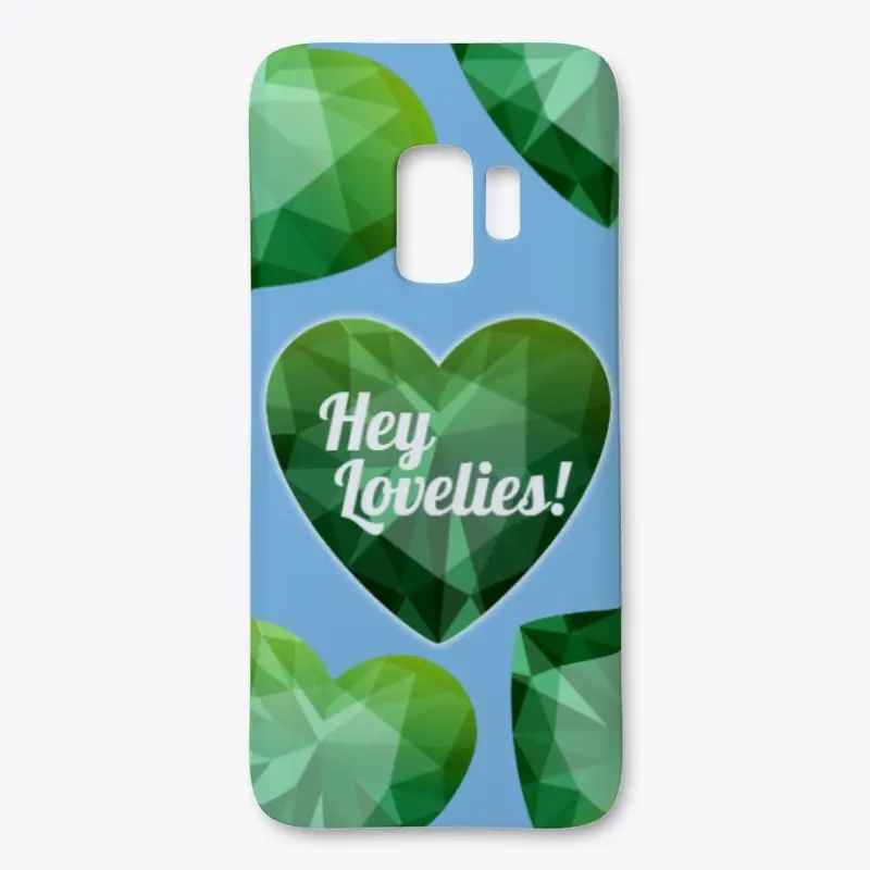 "Hey Lovelies!" Samsung Phone Case